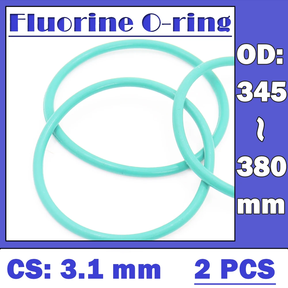 

CS3.1mm FKM Rubber O RING OD 345/350/355/360/365/370/375/380*3.1 mm 2PCS O-Ring Fluorine Gasket Oil seal Green ORing