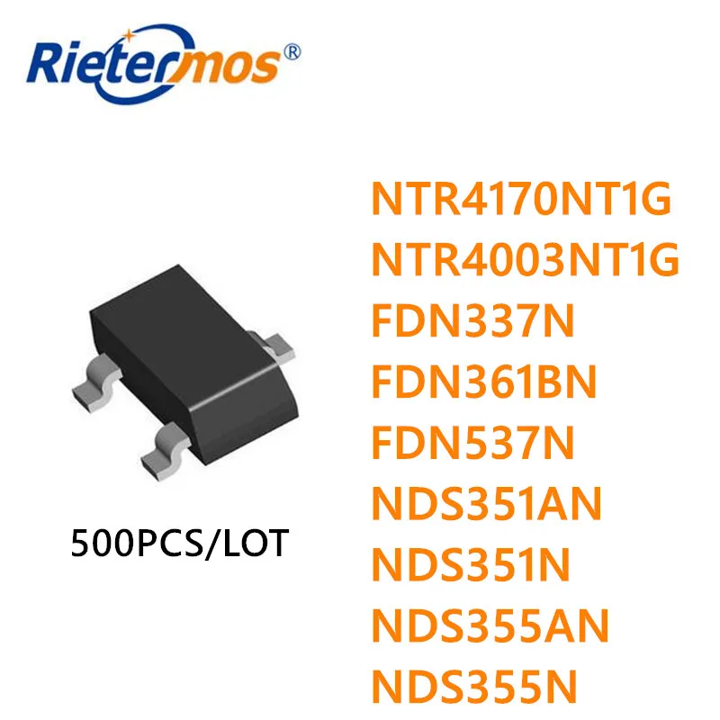 500 шт. NTR4170NT1G NTR4003NT1G FDN337N NDS351AN NDS351N NDS355AN NDS355N SOT23|Запасные части| |