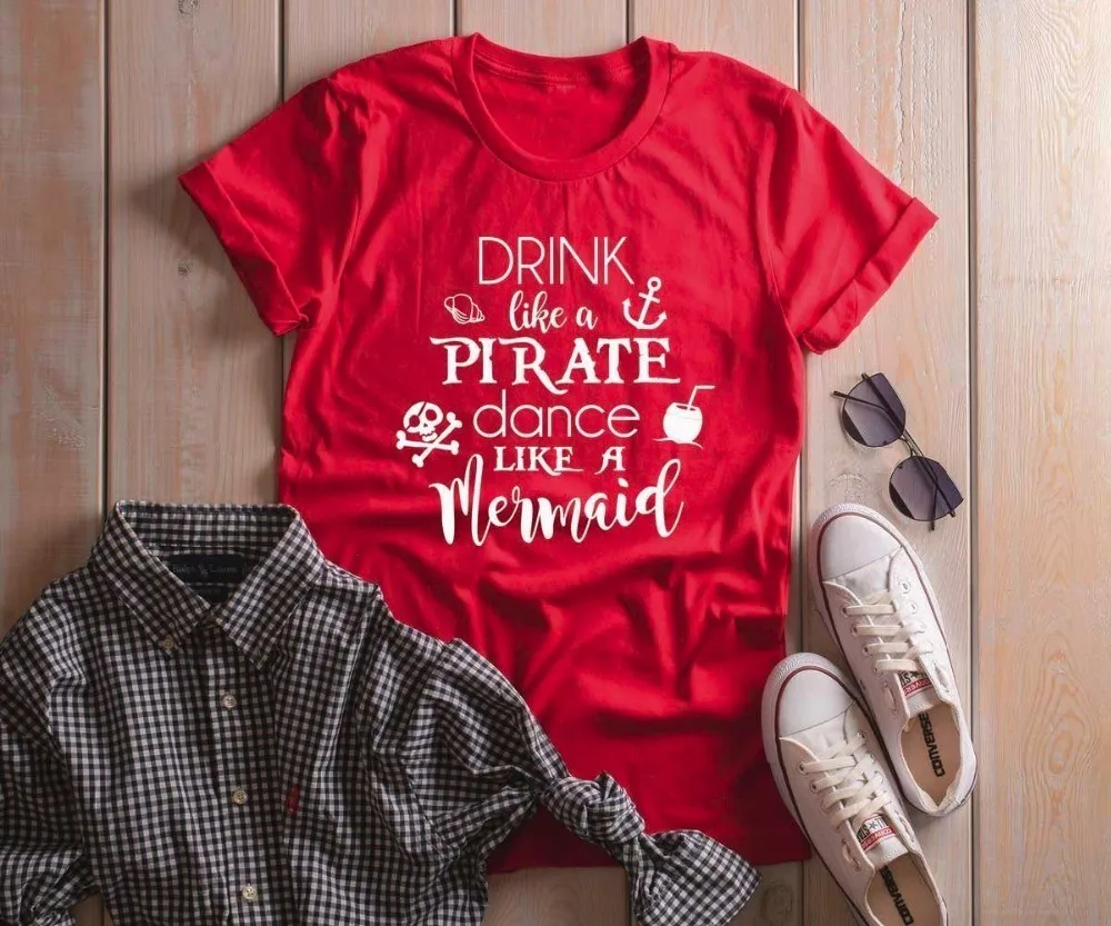 Фото Футболка с надписью Drink Like A Pirate Dance Mermaid очень мягкая и удобная футболка cool girl camiseta