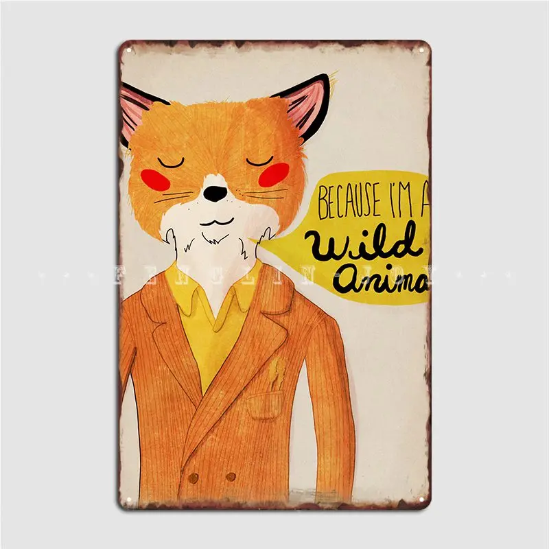 

Потому что я M A дикие животные, металлический плакат, настенный плакат, табличка, Декор для дома