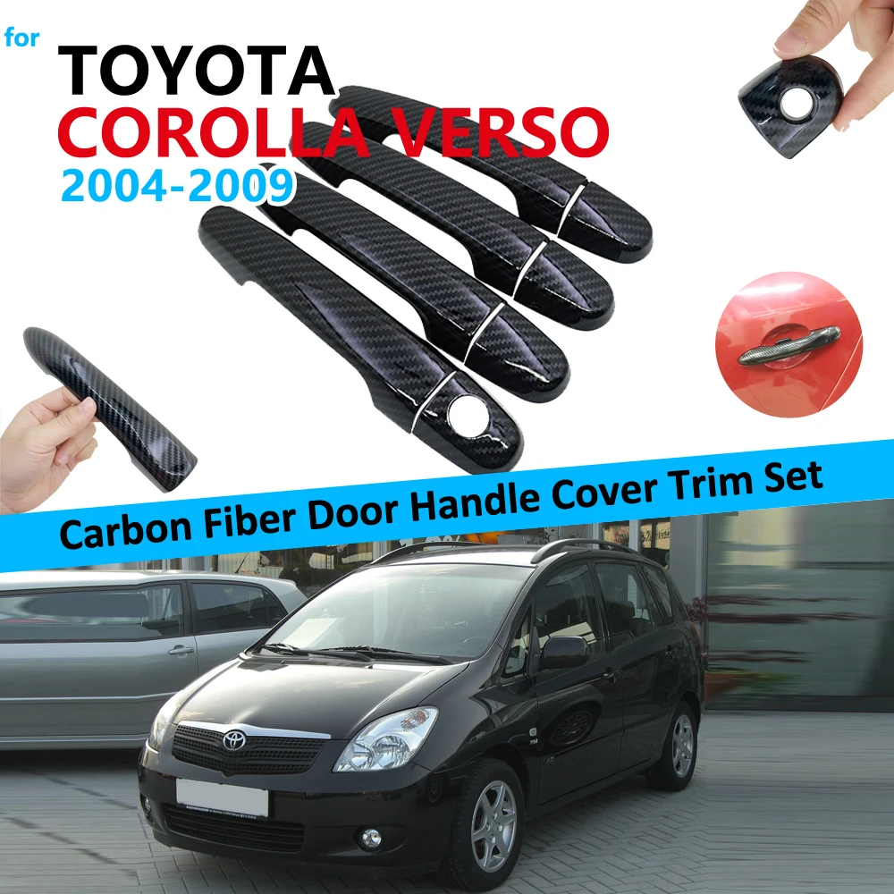 Комплект обшивки ручки двери из углеродного волокна для Toyota Corolla Verso AR10 2004 ~ 2009