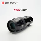 Ультраширокоугольный окуляр SKY ROVER XWA, 9 мм, 100 градусов, окуляр для астрономического наблюдения, бинокль, окуляр