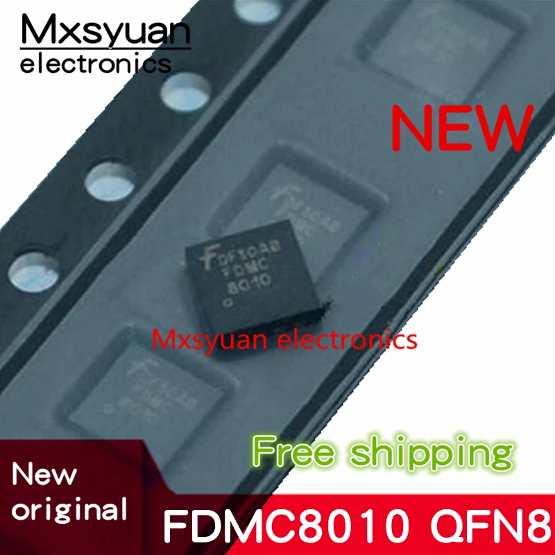 

5pcs~50pcs/lot FDMC8010 FDMC8010DC PQFN8 New original In stock