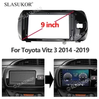 9 inch audio fitting for toyota vitz 3 2014 2015 2016 2019 car radio dashboard gps stereo panel for mounting 2 din cd dvd frame