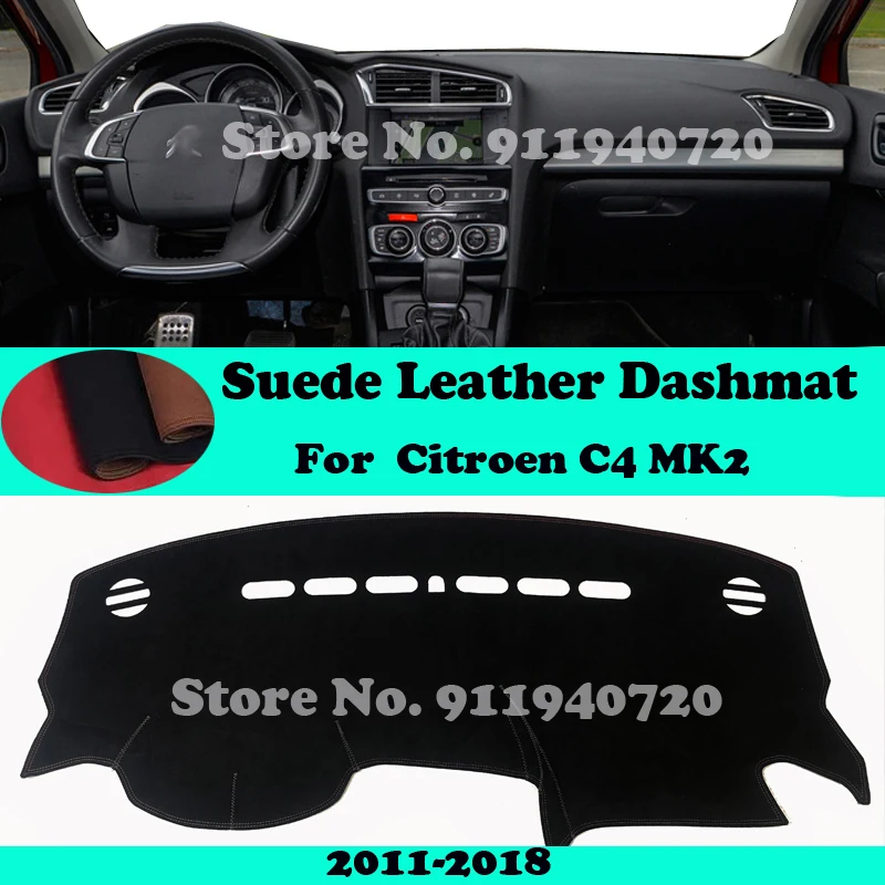 

For Citroen C4 2011 2012 2013 2014~2018 MK2 Suede Leather Dashmat Dashboard Cover Pad Dash Mat Car-Styling Accessories LHD RHD