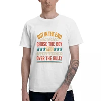 but in the end america chose the boy who stuttered graphic tee mens basic short sleeve t shirt funny tops