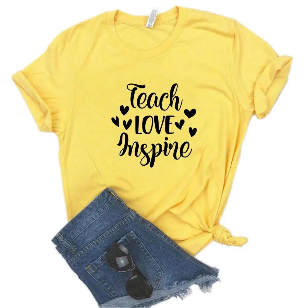 

Women T Shirt Teach Love Inspire Print Tshirt Women Short Sleeve O Neck Loose T-shirt Ladies Causal Tee Shirt Clothes