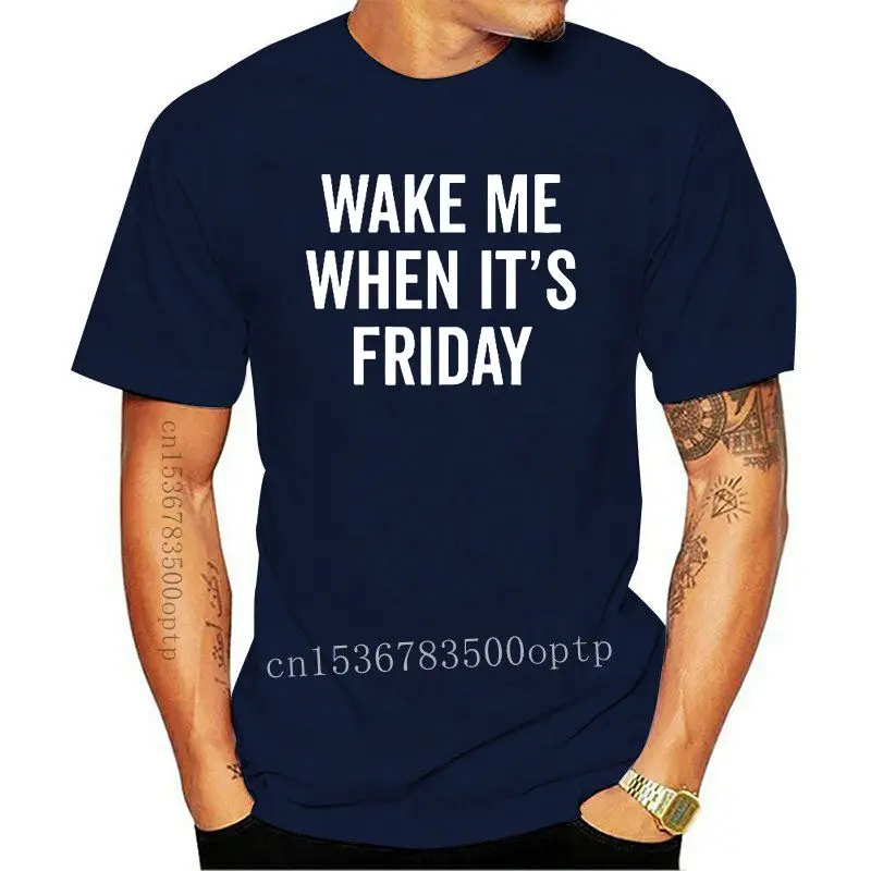 

Футболка женская хлопковая Повседневная, смешная рубашка с надписью «пробуждай меня, когда это пятница», топ для молодых девушек, хипстер, ...