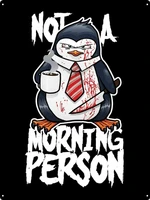 psycho penguin tin sign not a morning person black 20x30 cm