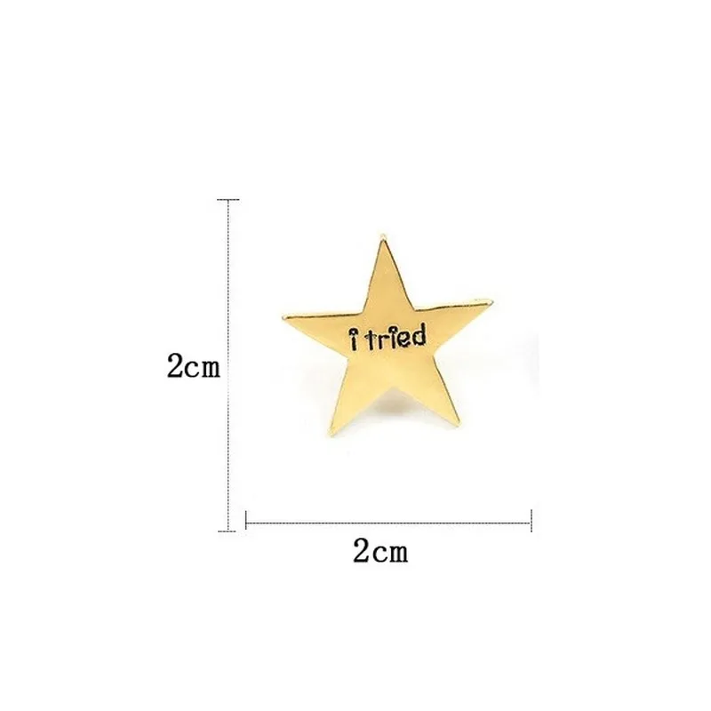 

I Tried Gold Color Star Shape Brooch Metal Badges Enamel Pin Clothing Accessories Jewelry