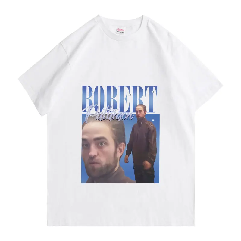 

Robert Pattinson Standing Meme Print Tshirt New Graphics T Shirt Men Women Harajuku Tee Summer Rugged Outdoor Collection Tops