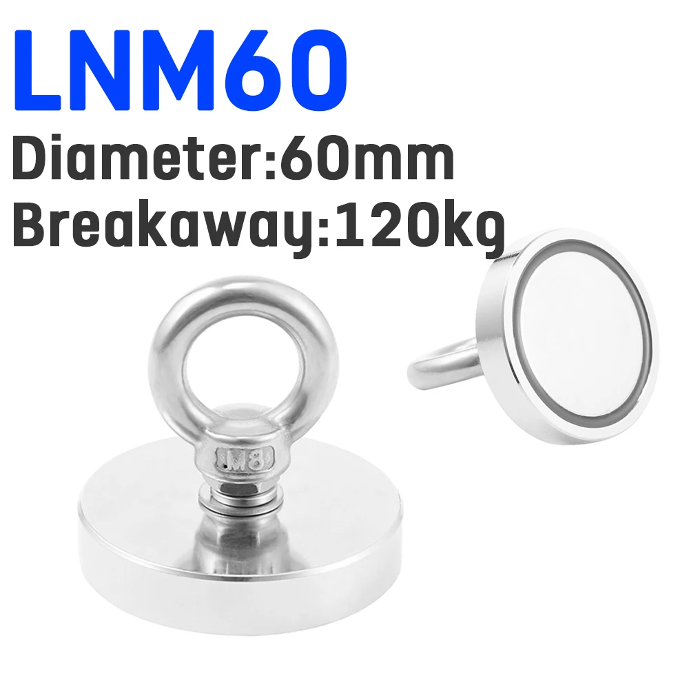 LNM60 Сильный спасательный магнит рыболовный горшок, магнит для Глубоководной Рыбалки, магнитный крючок, неодимовый магнит, все размеры, держатель для охотника за сокровищами - Цвет: LNM60