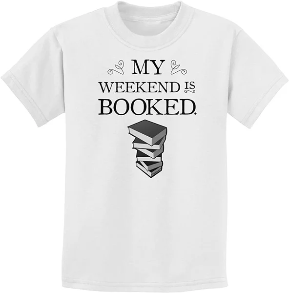 

TOOLOUD My Weekend is Booked Childrens T-Shirt
