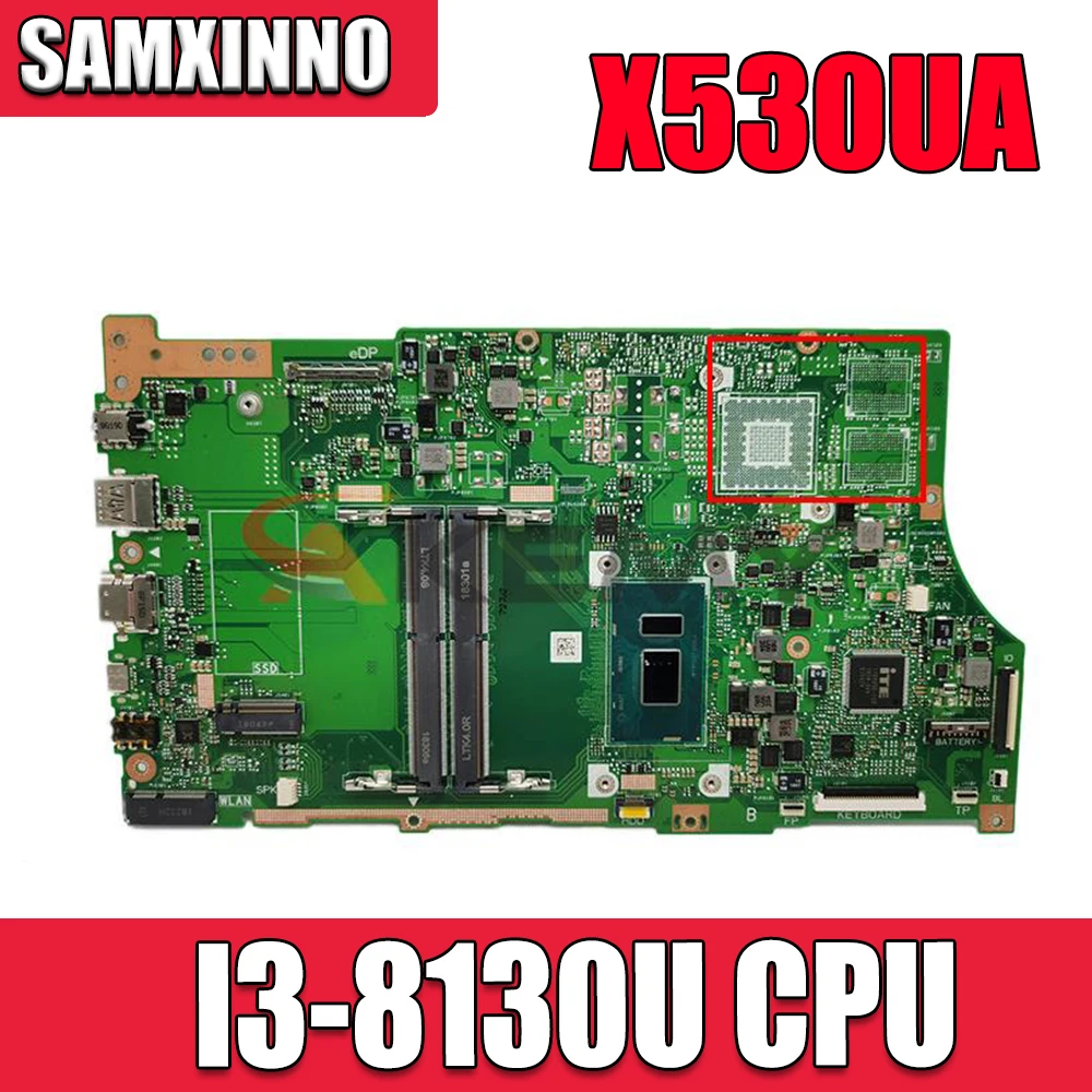 

Материнская плата X530UA для ноутбуков asus vivobook s15 X530U S530U S530UA A530U F530U K530U x530ua x530uf x530un I3-8130U CPU