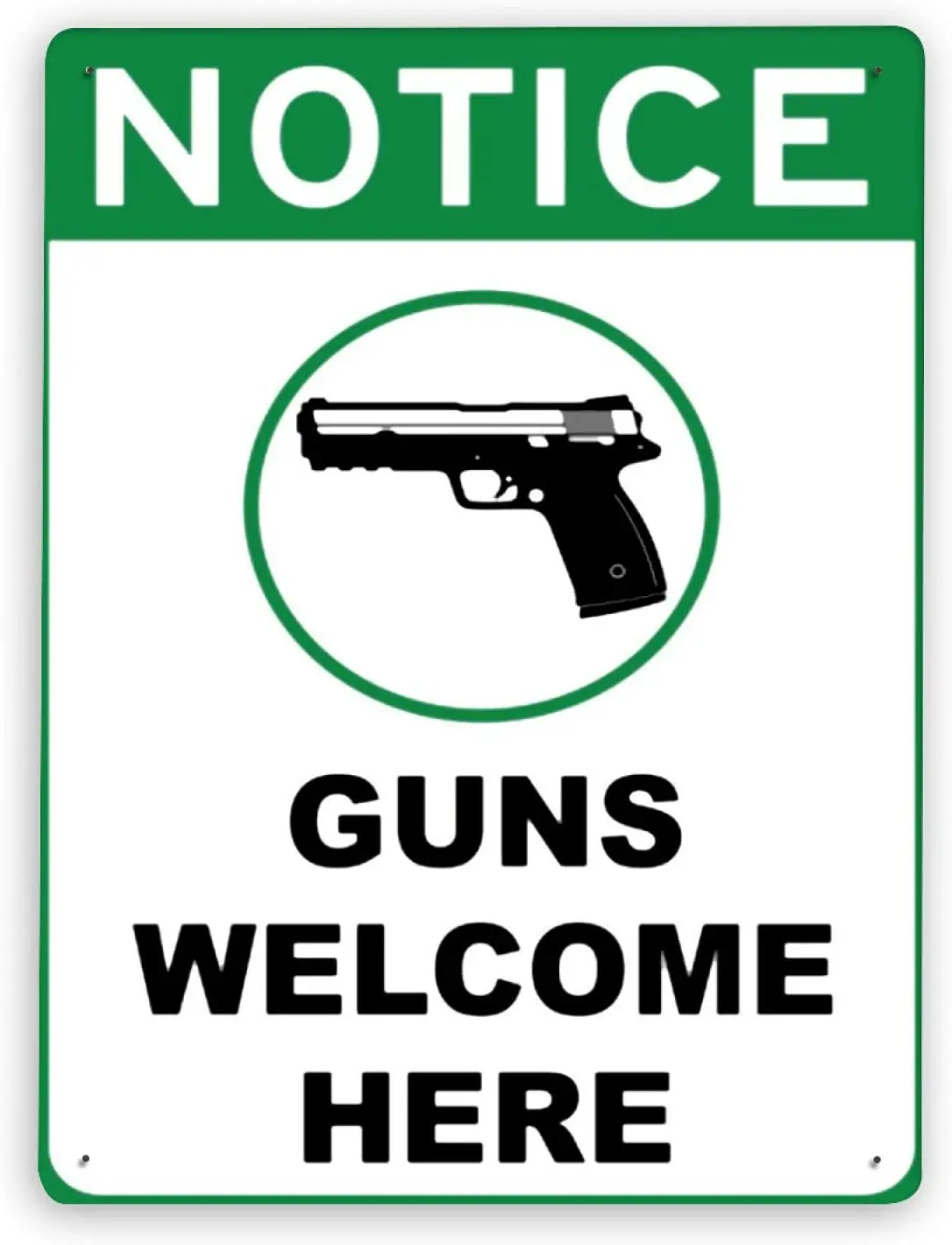 

8456 Metal Signs,Guns Welcome HERE,12x16 in,Notice Sign Warning Sign and Logo Decoration