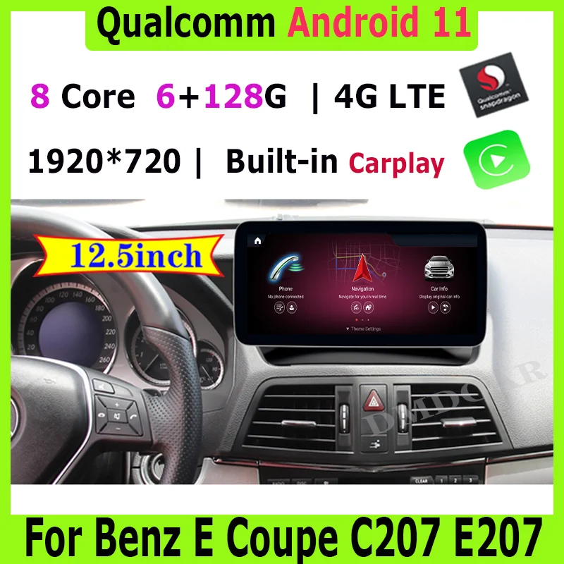 

12.5" Snapdragon Android 11 8Core 6+128GB Car Multimedia Player GPS Radio Stereo for Mercedes Benz E Coupe C207 E207 2009-2015