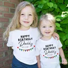 Забавные детские футболки с надписью Happy Birthday, с надписью We Love You, одежда, летние топы с коротким рукавом для маленьких мальчиков и девочек, футболки на день рождения папы