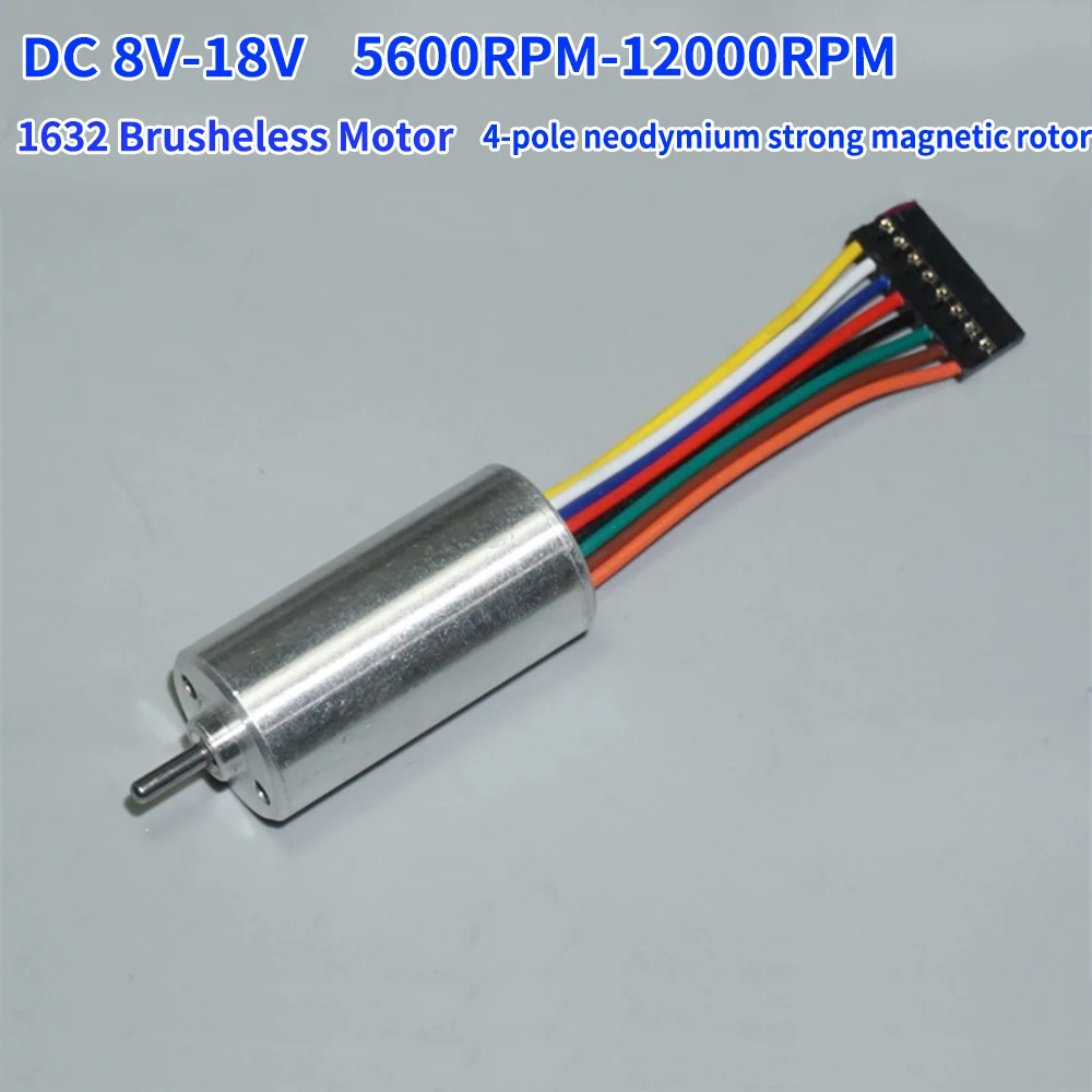 

Micro 1632 Hall Brushless Motor BLDC 16mm Precision Inner Rotor Double Ball Bearing Nd Strong Magnetic DC 8V-18V 5600-12000RPM