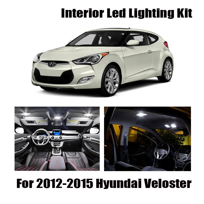 8x Canbus Error Free LED Interior Light Kit Package for 2012-2015 Hyundai Veloster Car Accessories Map Dome Trunk License Light