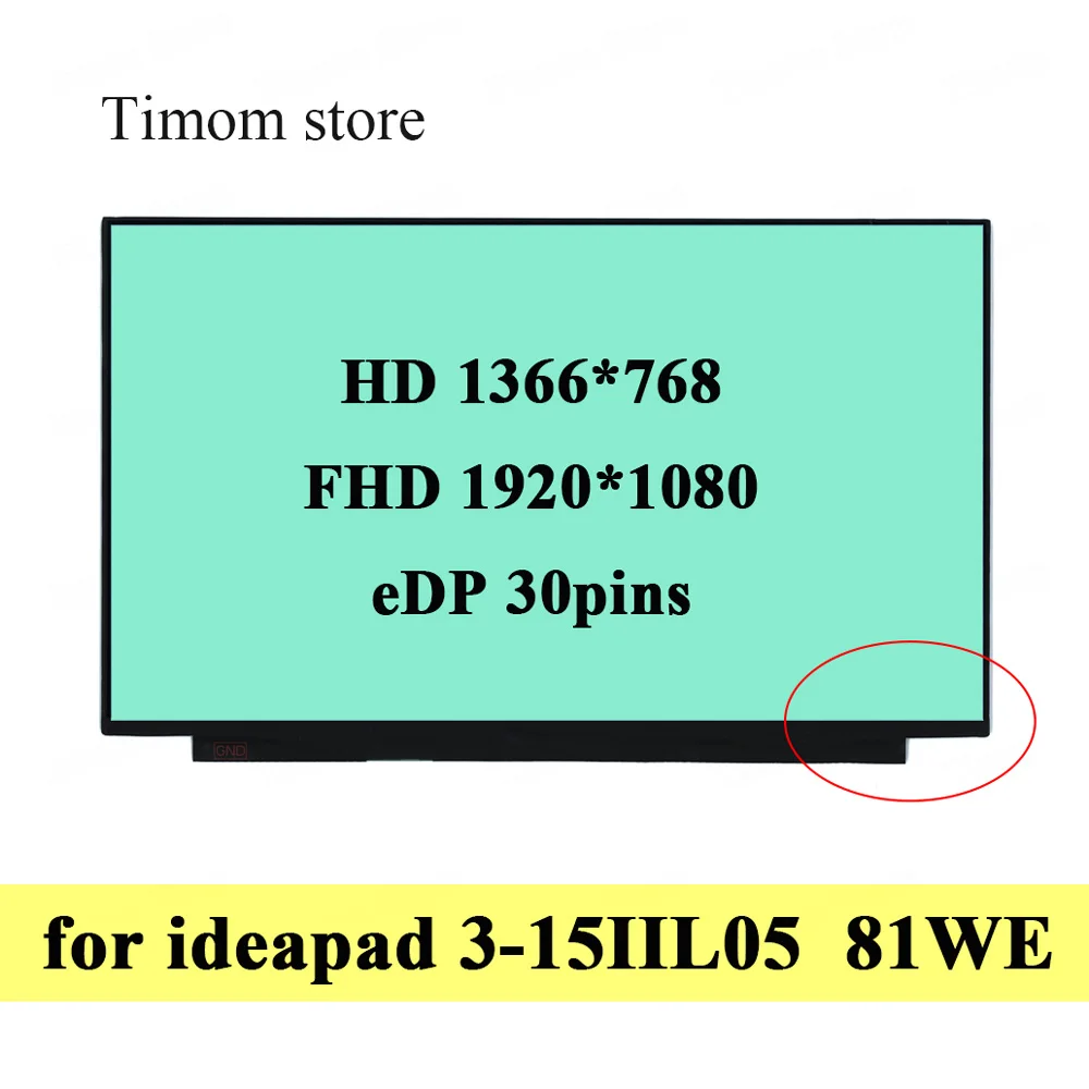 for ideapad 3-15IIL05 81WE Laptop 100% Universal Screen Without Screw Holes Slim Matte & Glossy HD 1366*768 FHD 1920*1080 30pins
