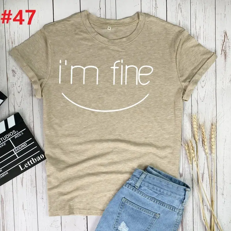 

i'm fine Printed Women T-shirt Harajuku Fashion Graphic Tees Women Summer Funny Casual Cute Ladies Girl's Tshirts Tees & Tops