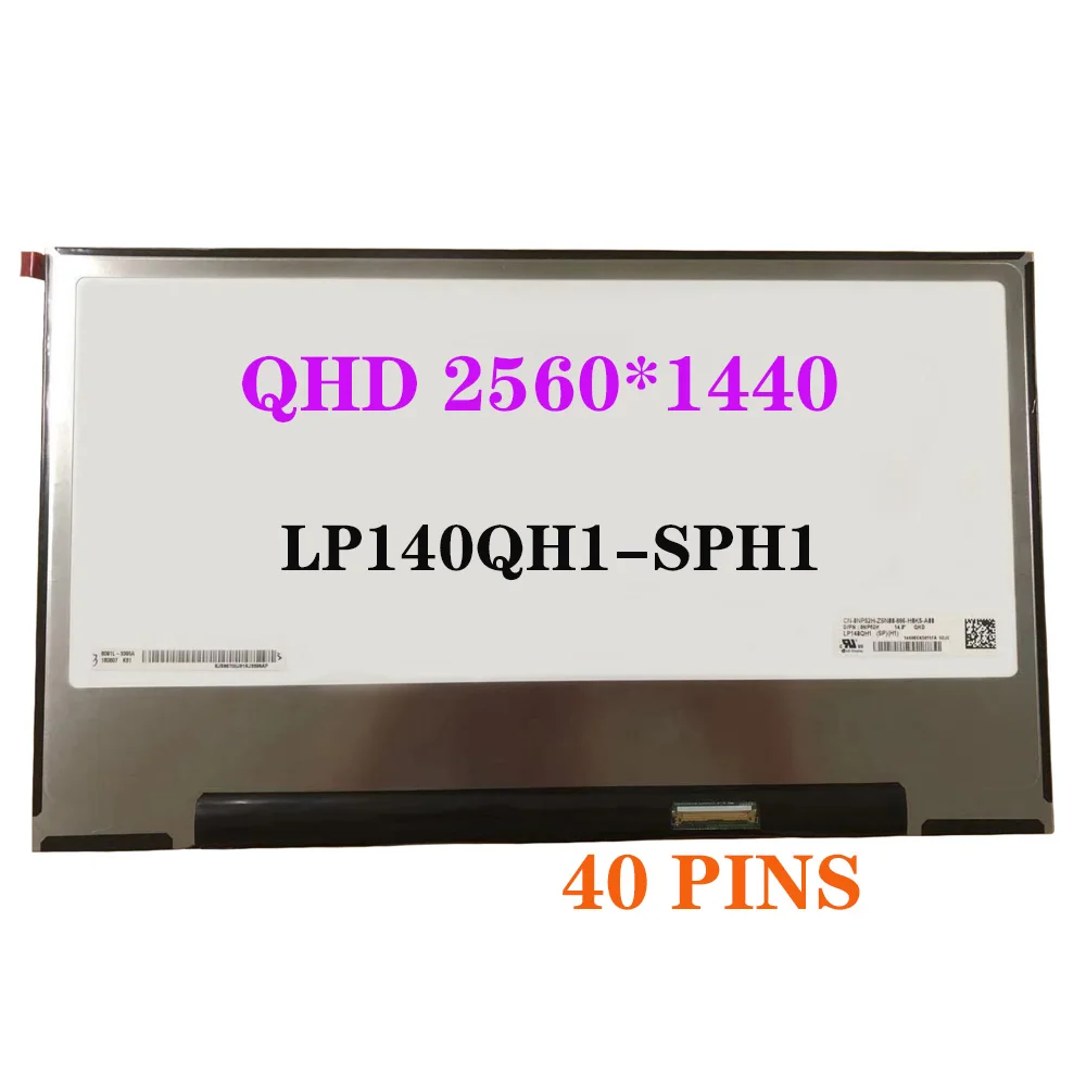 A+ Grade LED Display Panel LP140QH1-SPH1 For DELL 7480 EDP 40 Pins QHD 2560*1440 14 Inch Laptop LCD Screen Matrix Replacement