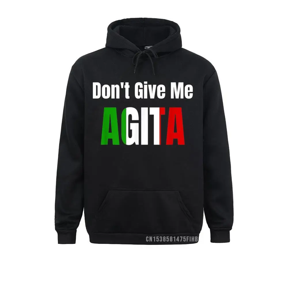 

Забавные итальянские высказки Толстовка Don't Give Me Agita 2021 популярные мужские толстовки с длинным рукавом спортивные свитера