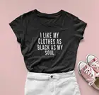 Я люблю свою одежду, как моя душа, футболка, забавная, 100% хлопок, гранж цитата, модная хипстерская Женская Повседневная футболка унисекс, топ, футболка