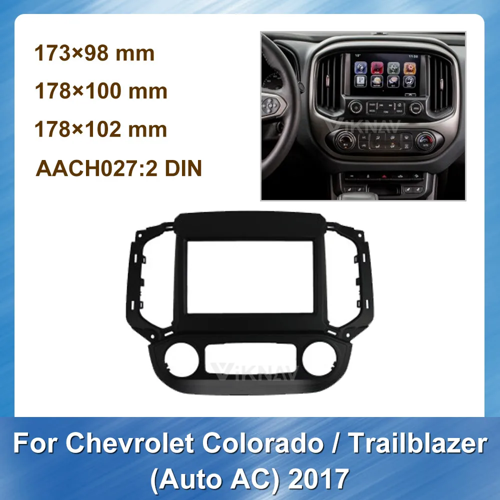 Автомобильный Facia для Chevrolet Колорадо Trailblazer Авто AC 2017 автомобильный радиоадаптер
