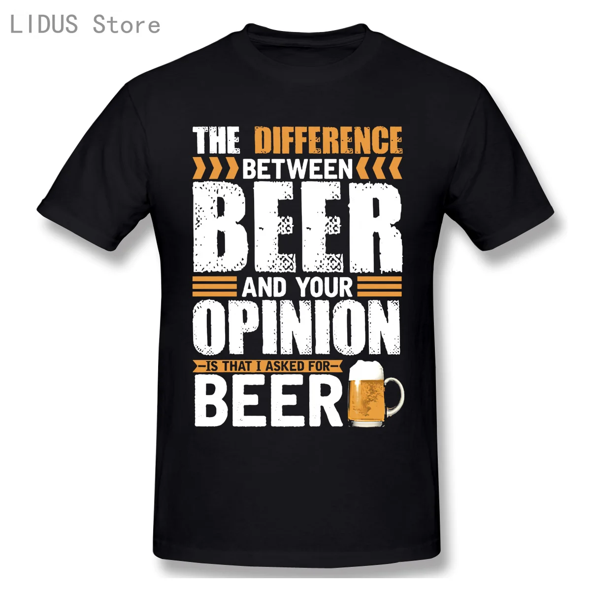 

Oktoberfest Men Tshirt Difference Between Beer & Your Opinion Letter Tee New Arrival Cotton T Shirt Print T-Shirt Funny Saying