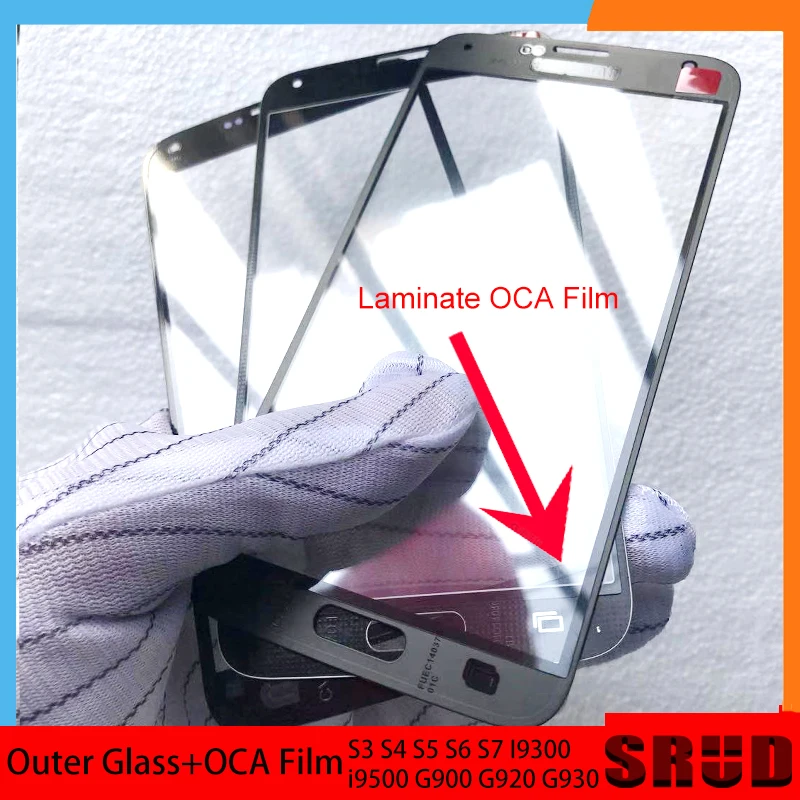 

Laminate OCA Film Outer Glass For Samsung Galaxy S3 S4 S5 S6 S7 I9300 i9500 G900 G920 G930 LCD Touch Screen Cracked Repair Parts