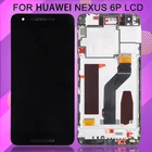 1 шт. протестированный сенсорный ЖК-экран 5,7 дюйма для Huawei NEXUS 6P, дигитайзер экрана NEXUS 6P, дисплей в сборе, замена с рамкой