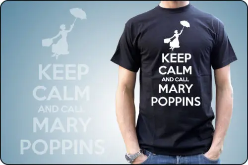 t-shirt KEEP CALM AND CALL MARY POPPINS SOS TATA LONDRA UOMO DONNA BIMBO Cool Casual pride t shirt men Unisex Fashion |