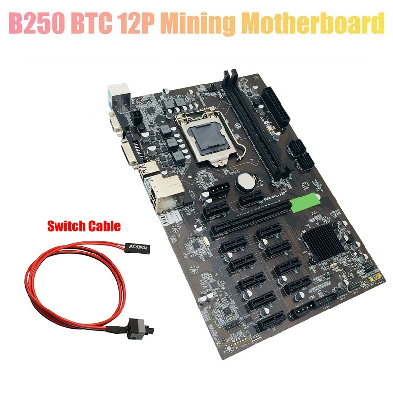 

B250 BTC Mining Motherboard with Switch Cable LGA 1151 DDR4 12XGraphics Card Slot SATA3.0 USB3.0 for BTC Miner Mining