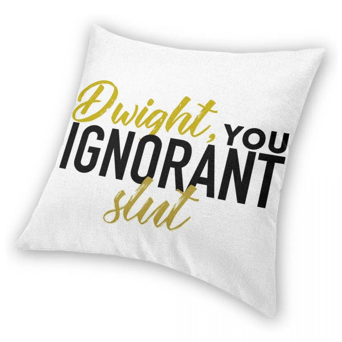 Dwight You Unknown Slut квадратная подушка чехол наволочка удобная из полиэстера для