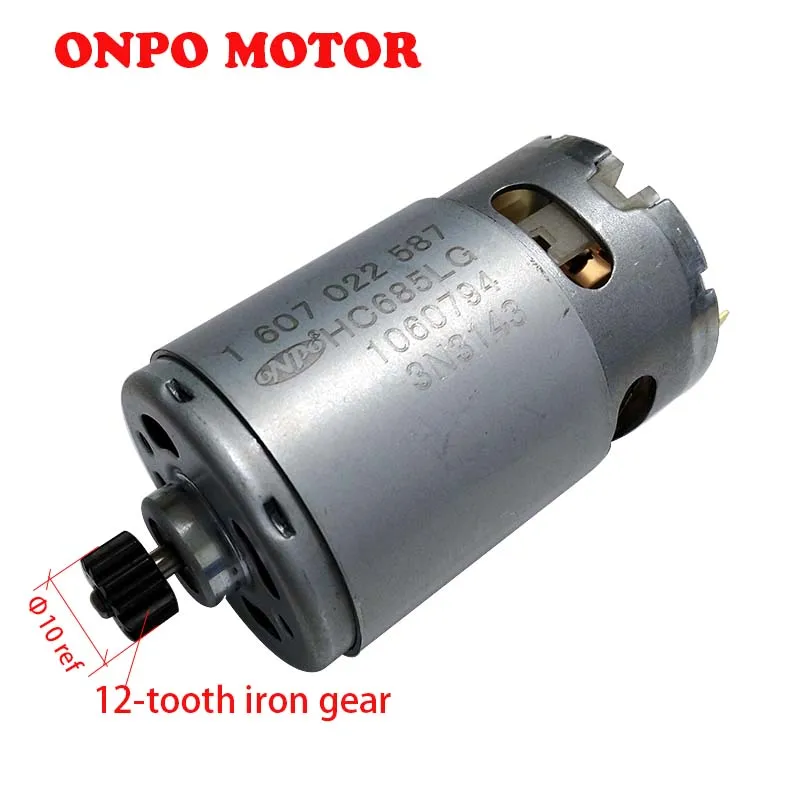 

GSR1800-LI 18V 12Teeth 1607022587 HC685LG ONPO DC Gear Motor Can Be Used To BOSCH 3601J18300 Electric Drill Screwdriver Parts