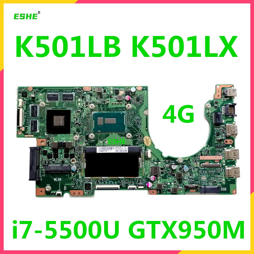 Материнская плата K501LX для ноутбука Asus K501LX K501LN K501LB A501L K501L V505L, материнская плата I3 I5 I7 CPU GT940M GT950M, 4 гб озу, 100% тест