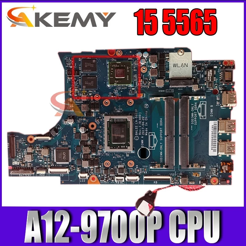 

Материнская плата Akemy для ноутбука DELL Inspiron 15 5565 с процессором A12-9700P 2,5 ГГц