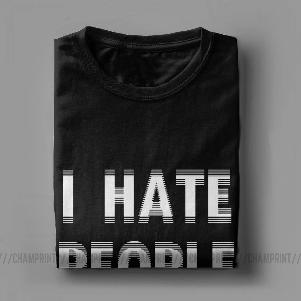 I Hate People Интроверт крутые мужские футболки саркастическая Одиночная одежда с