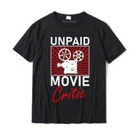 unpaid movie critic funny film cinema t shirt tshirts fashion casual cotton male t shirt design happy new year