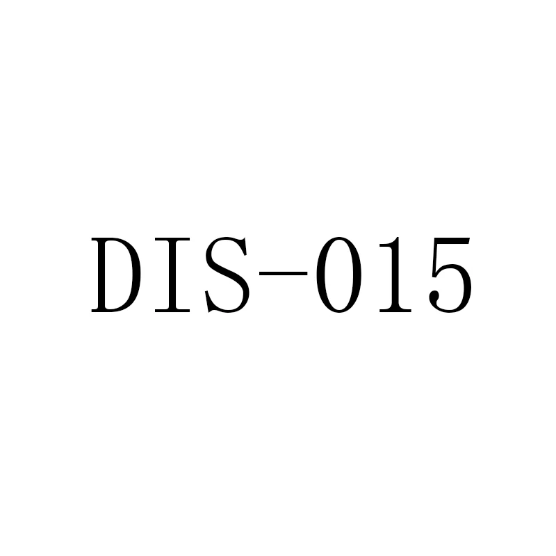 

DIS-015