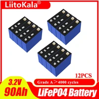 12pcs liitokala 3 2v 90ah catl lifepo4 battery diy 12v 24v 36 battery lithium iron phospha can make boat batteries car batteriy