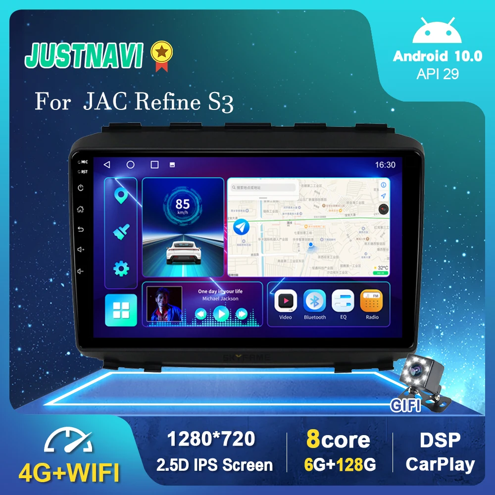 

JUSTNAVI For JAC Refine S3 2013 - 2016 Auto Car Navigation Video Multimedia GPS Video Player Android 10.0 Octa Core IPS 8G 128G