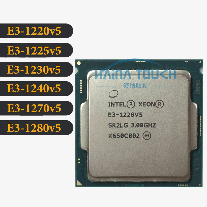 

Original Intel Xeon E3-1220V5 1225v5 1230v5 1240v5 1270V5 1280V5 CPU 3.00GHz LGA1151 Processor