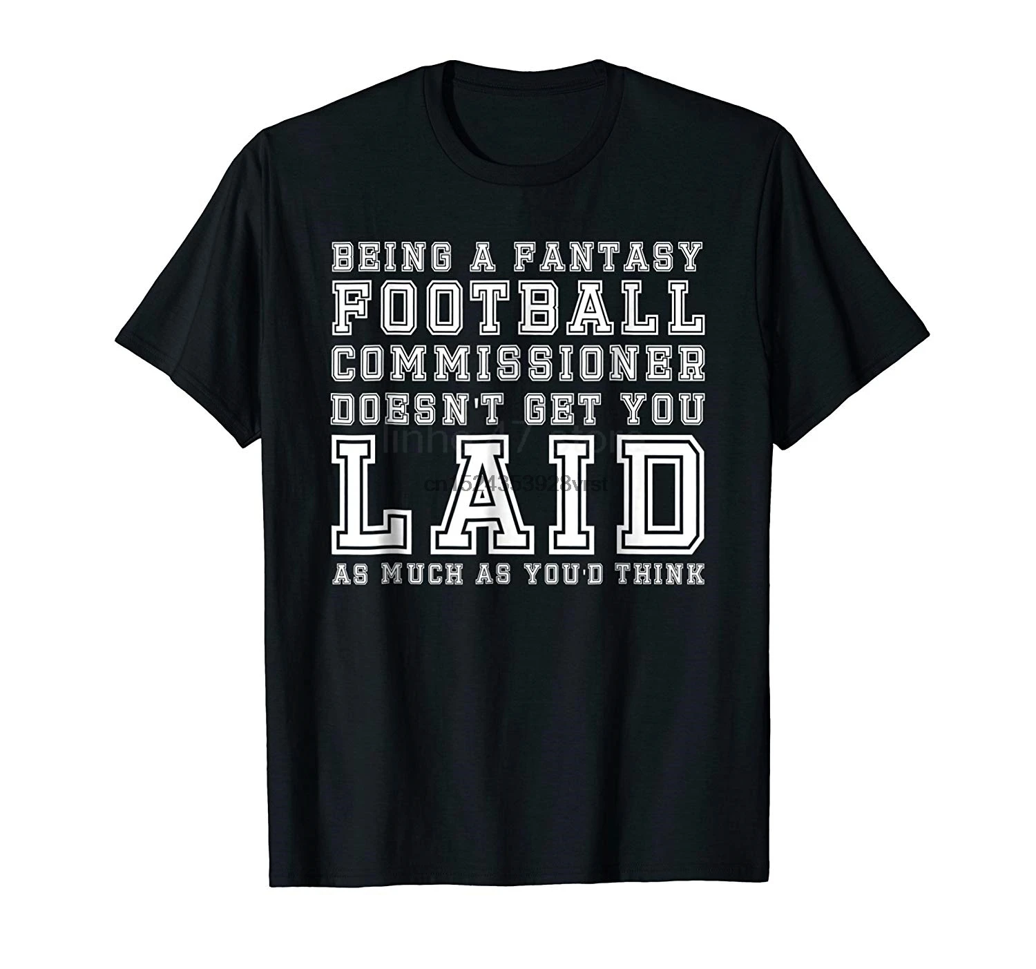 

Hilarious Fantasy Football Commissioner Joke Men T Shirt Summer men printed short-sleeved T-shirt top