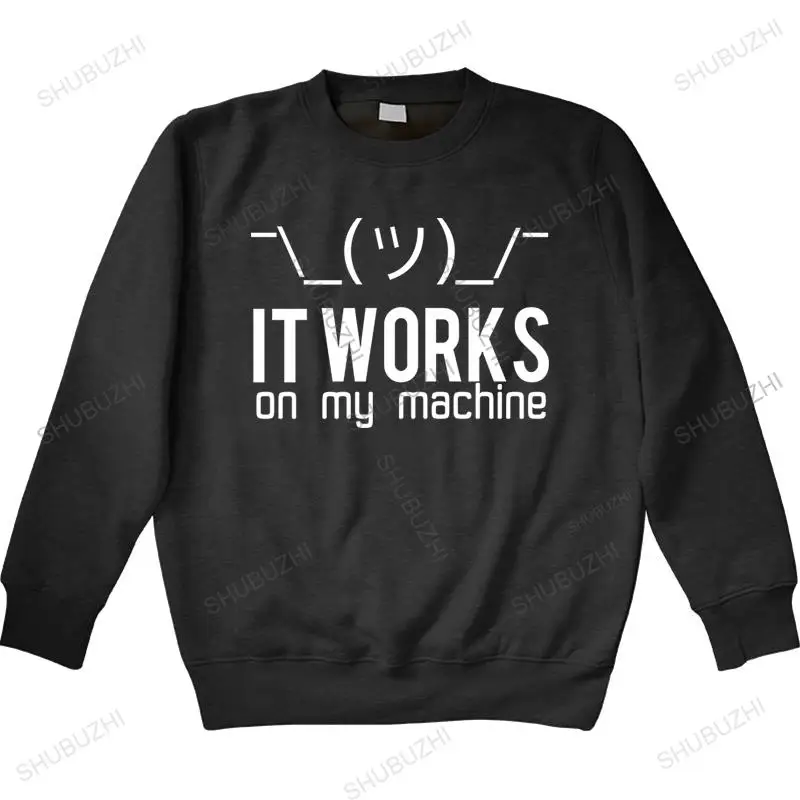 

spring Men Funny Geek It Works on My Machine hoodie Men Cotton O Neck Computer Programmer Top brand winter hoodie for boys