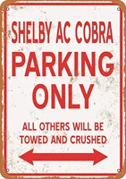 tiukiu shelby ac cobra parking only vintage metal sign novelty wall plaque wall art decor accessories gifts 8 x 12 inches