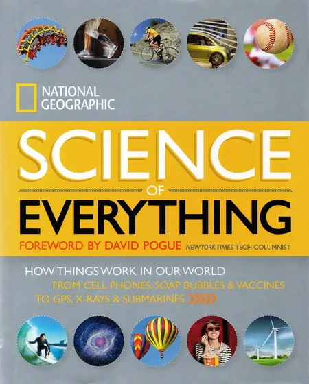 

National Geographic Science of Everything National Geographic Original Children Popular Science Books