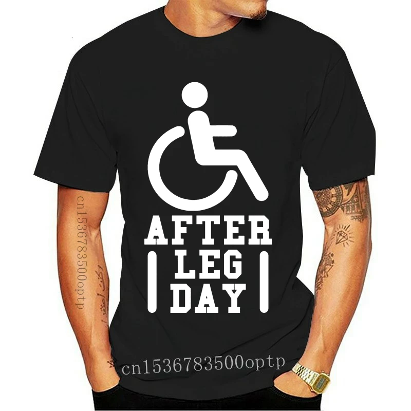 New 2021 Hot Sale 100% Cotton Workout Cardio Gyms T-Shirt After Leg Day Relaxation Wheel Chair Tee Top Tee Shirt