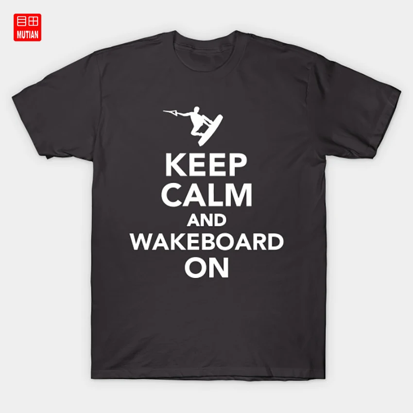 Keep calm and Wakeboard on t shirt Calm Water Ski Kiteboard Wakeboarding Wakeboarder Waken Kitesurfing Wakeboard|Мужские футболки| |